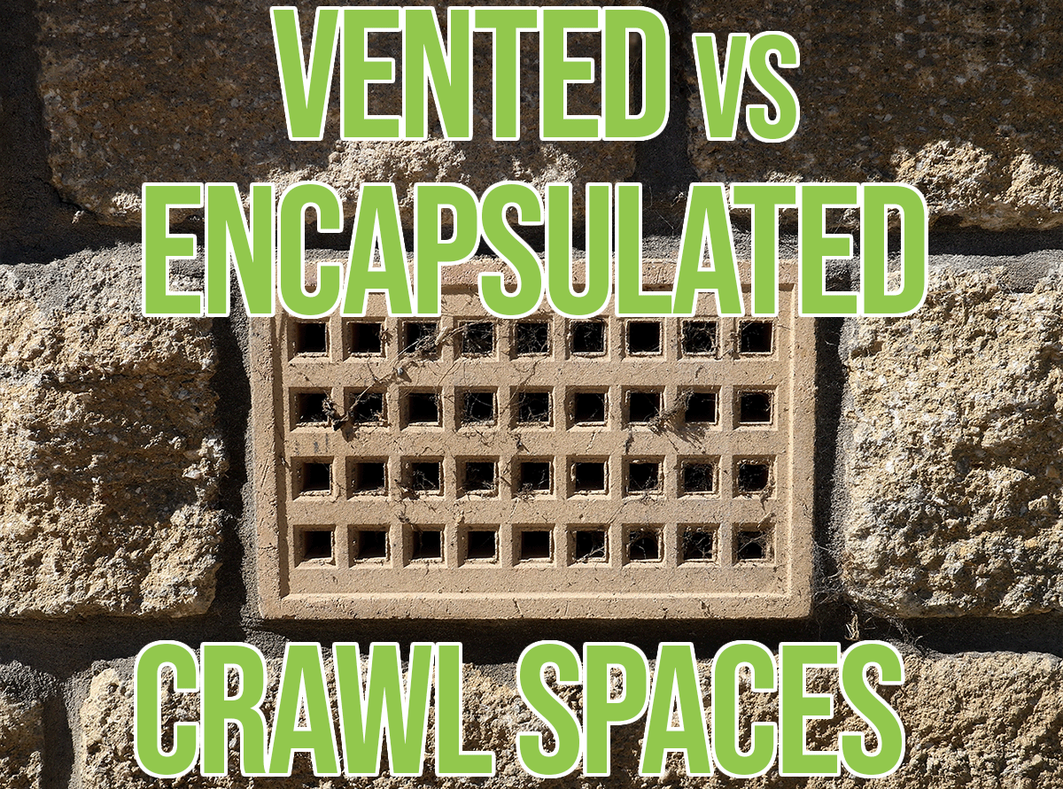 The Difference Between Vented and Encapsulated Crawl Space Insulation