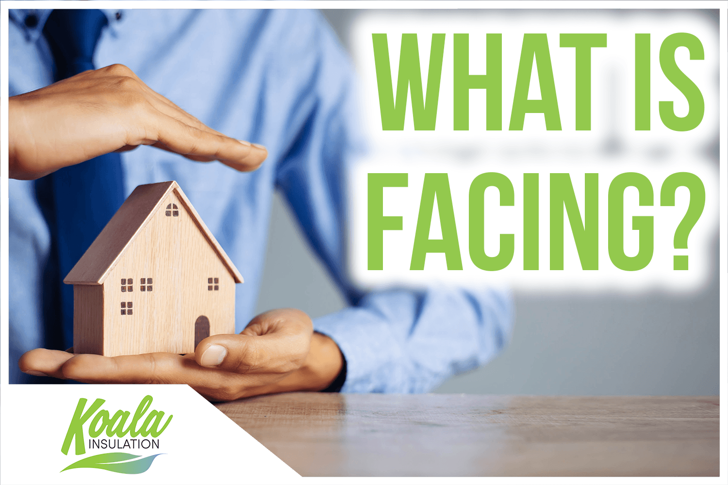 What is Facing & How Does It Affect Fiberglass Insulation?