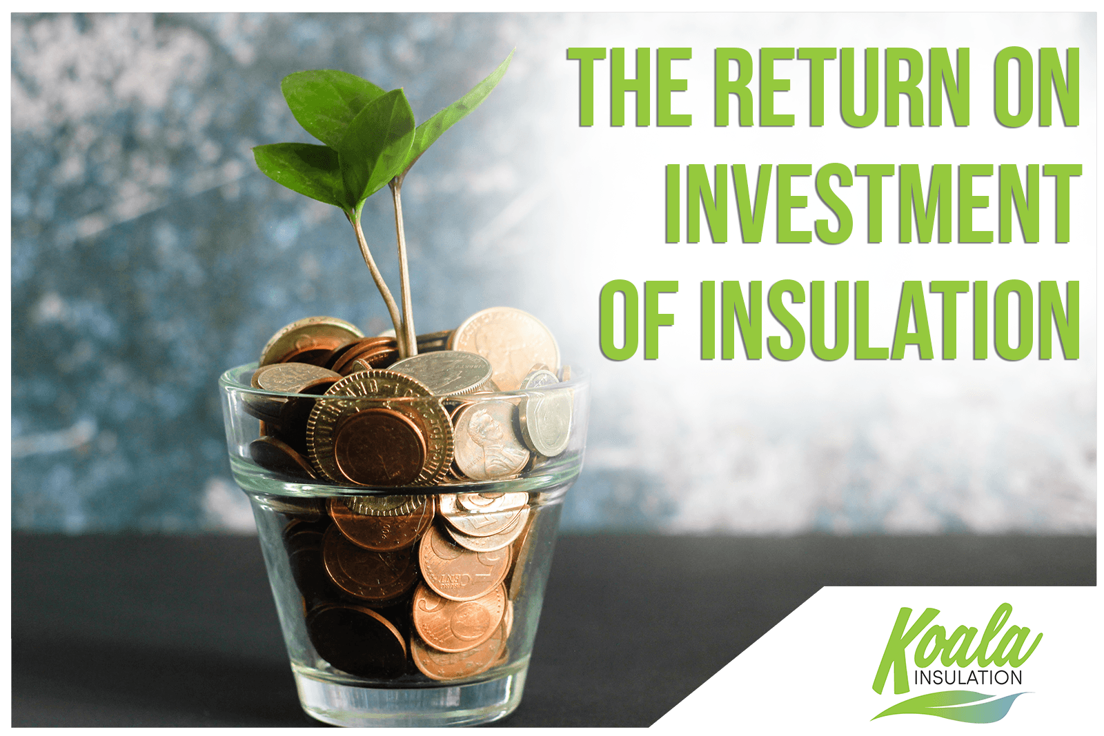 The Return on Investment You Earn in Jacksonville from Insulation