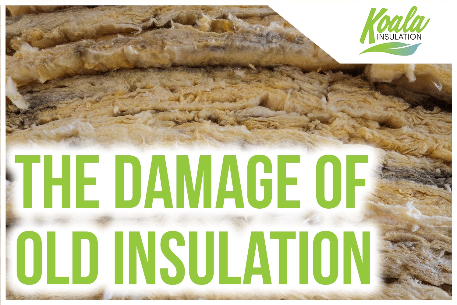 What Are The Effects of Old Insulation in Your South Kansas City Home?